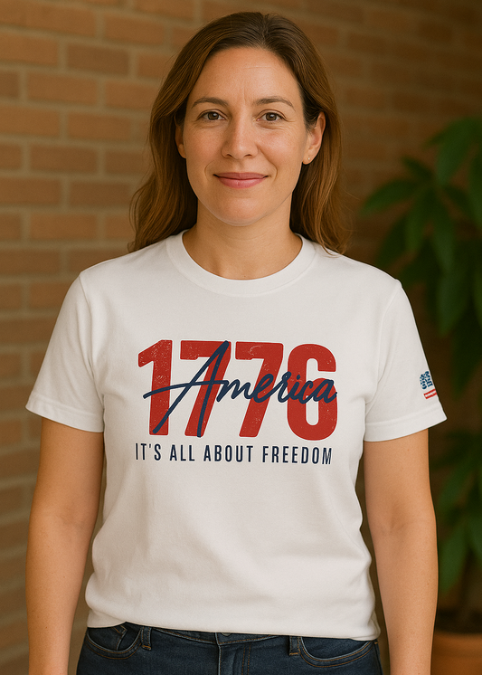 1776 America It's All About Freedom